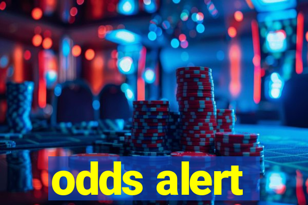 odds alert